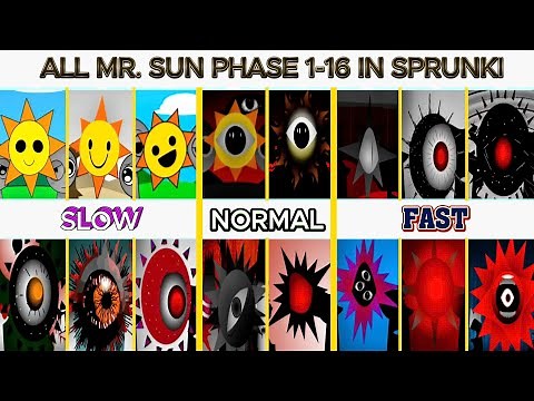 Mix All Mr. Sun in Sprunki Incredibox: Phase 1-16 | Ultimate Sound Experience (Normal, Fast, Slow)