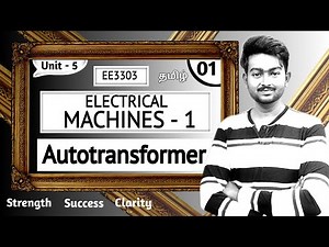 Construction and working of auto transformer in tamil | Electrical Machines 1 in Tamil | EE3303