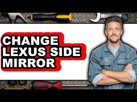 How to Change Lexus Side Mirror (Updated)