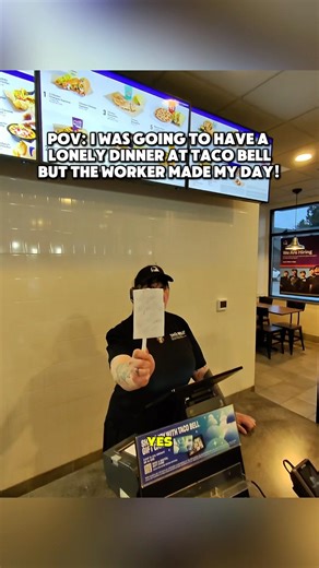 POV: I Was Going To Have A Lonely Dinner At Taco Bell But The Worker Made My Day!