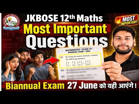 JKBOSE 12th Maths Most Important Questions for Biannual Exams / Biannual Exams 2026