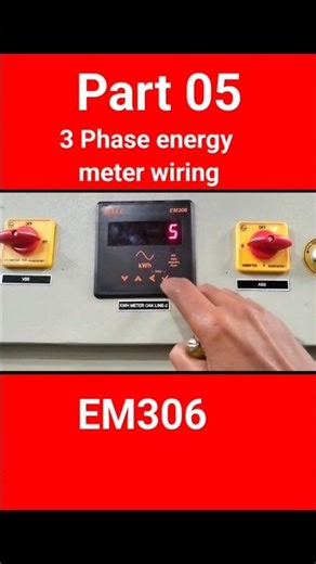 How to Wire a Three Phase Energy Meter #electricalmanoj #energy