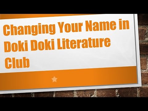 Changing Your Name in Doki Doki Literature Club
