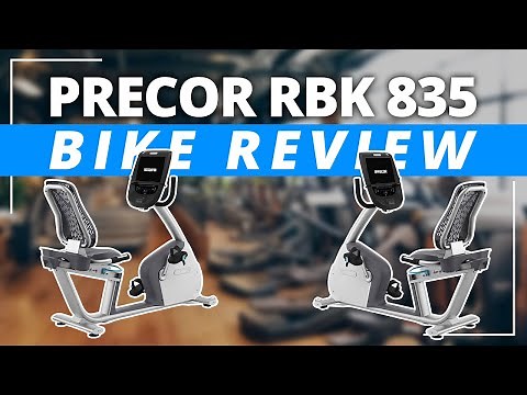 Precor RBK 835 Recumbent Bike Review: Pros and Cons of Precor RBK 835 Recumbent Bike