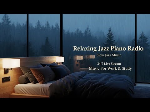 Relaxing Jazz Piano Radio - Slow Jazz Music - 24/7 Live Stream - Music For Work & Study