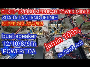 #CUKUP 15 RIBU MERUBAH POWER SUPER MIDLE HAIG LANTANG# COCOK UNTUK 12/10/8/6 IN POWER TOA
