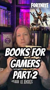 Books For Gamers Part 2 - Video Game Book Recs