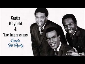 Curtis Mayfield & The Impressions - People Get Ready (1965)