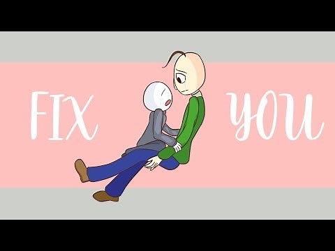Fix You | PMV | Baldi's Basics