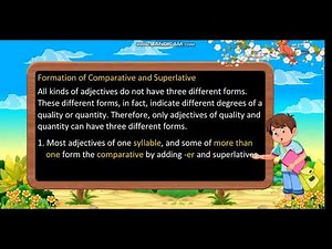 Class 8: Adjectives and Comparison of Adjectives 1