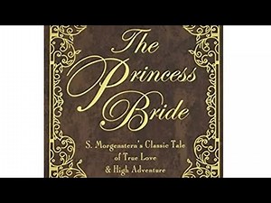 26. The Princess Bride, Chapter Six - The Festivities (pt. 3 ~ Nightmare Time!)