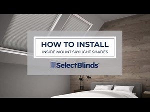 How to Install Inside Mount Skylight Shades