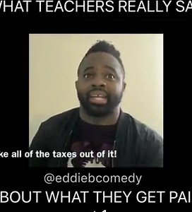 2.4M views · 41K reactions | What teachers really say about what they get paid! pt.1!! *Tag A Teacher* #Eddiebcomedy #Teachersonlycomedytour | Eddiebcomedy | Facebook