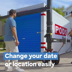 PODS lets you change your moving date or location with ease. | PODS Moving & Storage