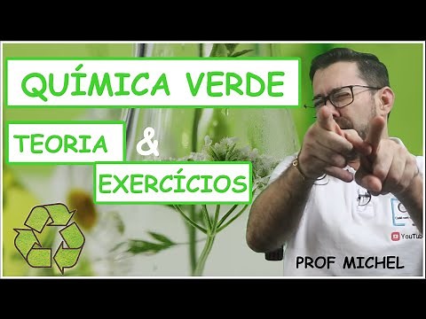 QUÍMICA VERDE - TEORIA E EXERCÍCIOS