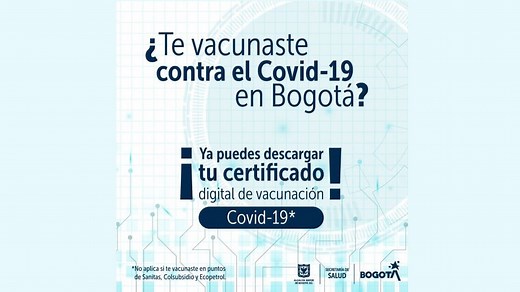 Bogotá primera ciudad con certificado digital de vacunación COVID ¡Descárgalo!