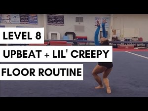 Upbeat + Lil' Creepy Gymnastics Floor Routine