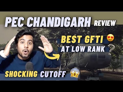 PEC Chandigarh Review ❤️ | Cutoff | Placements | Fee Structure | Campus Life | Hostel & A to Z Info
