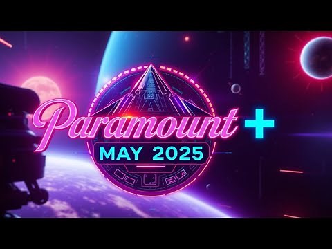 What's New on Paramount+ in May 2025