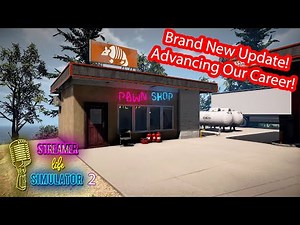 Streamer Life Simulator 2: New Pawn Shop Update + Career Boost! Part 3