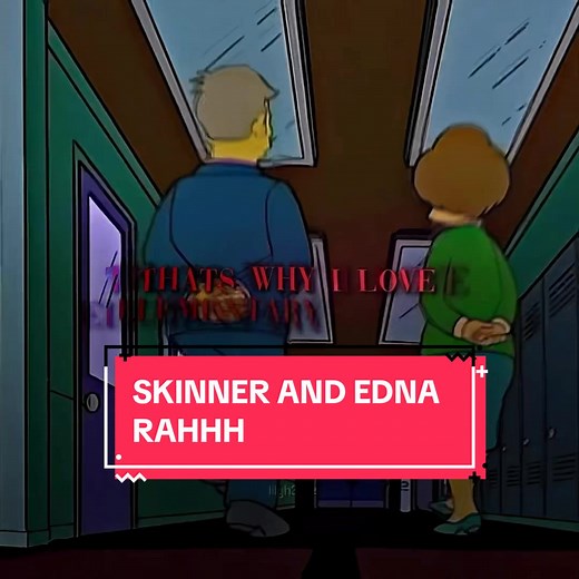 Skinner and Edna: A Love Story | The Simpsons Edit