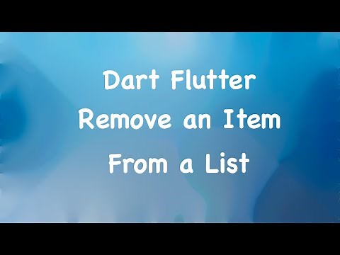 Dart Remove Items from a List Dart & Flutter
