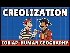 Creolization (Explained for AP Human Geography)