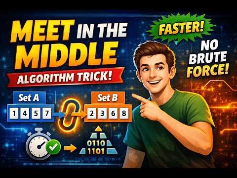 Meet in the Middle Technique Explained Simply | Crack Hard Problems Faster
