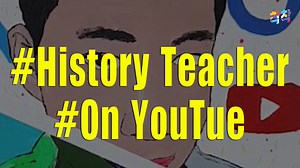 [VIDEO NEWS] History teacher on YouTube
