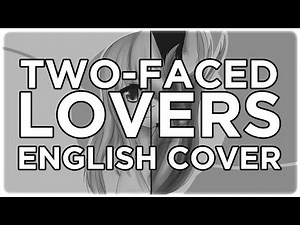 【ENGLISH COVER】Two-Faced Lovers【裏表ラバーズ】【シェリー】