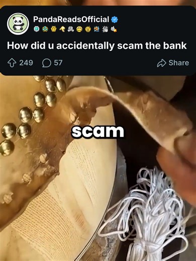 how did u accidentally scam the bank #reddit #stories