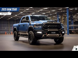 2025 RAM 2500 Revealed - Powerful pickup truck with upgraded engine and performance!