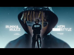 Runna Rulez- NEPi (Official Music Video)