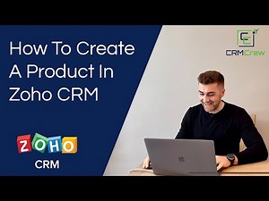 How To Create A Product In Zoho CRM
