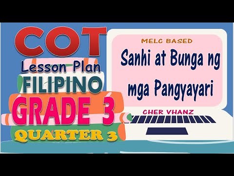 COT Lesson Plan in Filipino 3 (Q3) - Napag-uugnay ang sanhi at bunga ng mga pangyayari