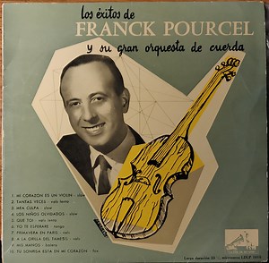 Franck Pourcel Et Son Grand Orchestre - Los Éxitos de Franck Pourcel y Su Gran Orquesta de Cuerda