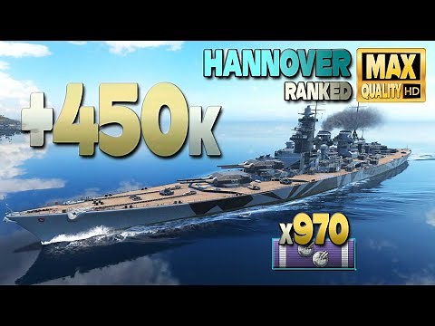 Super-Battleship Hannover: Insane +450k in Ranked battle - World of Warships
