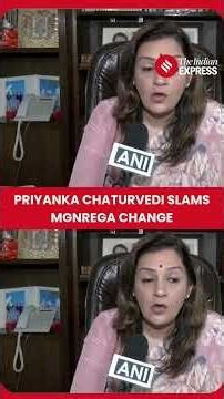 Priyanka Chaturvedi Attacks Govt Over G RAM G bill & MGNREGA Changes