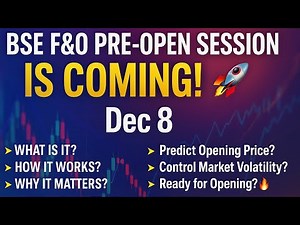 BSE F&O Pre-Open Session 9:00-9:15 | 8 Dec 2025 | SEBI ka bada move – traders ke liye game changer