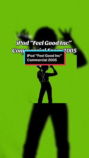 iPod 'Feel Good Inc' Commercial 2005
