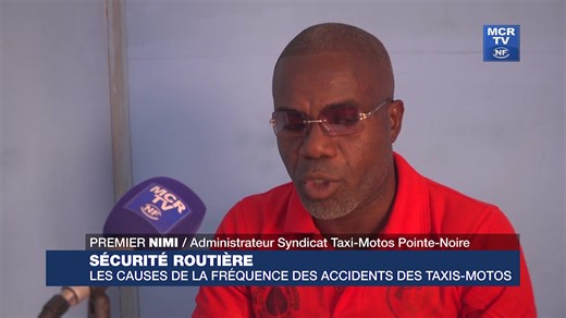 SÉCURITÉ ROUTIÈRE LES CAUSES DE LA FRÉQUENCE DES ACCIDENTS DES TAXIS-MOTOS | MCRTV NF