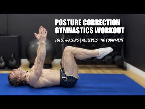 Posture Correction Gymnastics Workout | Follow Along | All Levels | No Equipment