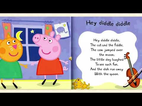 Hey diddle diddle Nursery Rhyme by Peppa Pig #readaloud #kidsbooks #rhymes