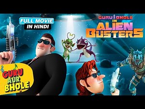 Guru Aur Bhole In Alien Busters I Guru Bhole New Hindi Movie I Kids Galaxy