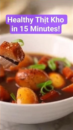 Healthy Thịt Kho in 15 Minutes!#EatHealthyVietnam #ThitKho #QuickRecipes #HealthyVietnamese