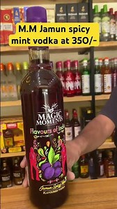 Magic moment jamun spicy mint flavour vodka at 35O /- #scotch #drink #party #vodka