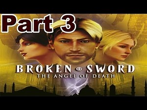 Broken Sword 4: The Angel of Death - Part 3 - HD Walkthrough