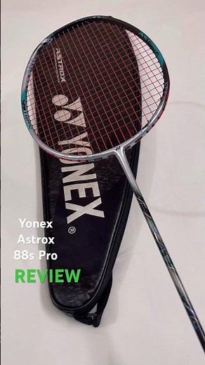 Yonex Astrox 88s Pro Gen 3 Badminton racket REVIEW #badminton #badmintonlovers #review #shuttlesmash