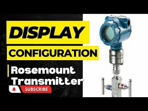 How to Configure Display | Rosemount Transmitter| Display Configuration