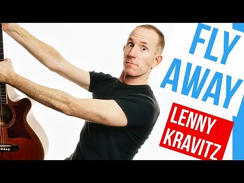 Fly Away ★ Lenny Kravitz ★ Easy Beginners Acoustic Guitar Lesson [with PDF]